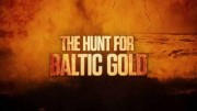 В поисках балтийского золота 3 сезон 4 серия (2021)
