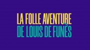 Невероятные приключения Луи де Фюнеса / La folle aventure de Louis de Funès (2020)