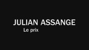 Джулиан Ассанж. Цена правды / Julian Assange: The Price of Truth (2021)