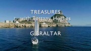 Мировые сокровища с Бетани Хьюз. Гибралтар / Treasures With Bettany Hughes. Gibraltar(2021)