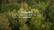 Цезарь: война Судного дня 1 серия. Вторжение / Caesar's Doomsday War (2021)