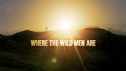 Дикие люди. Амазонка / Where the Wild Men Are with Ben Fogle (2019)