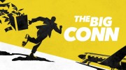 Афера по-крупному (все серии) / The Big Conn (2022)
