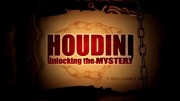 Гудини: раскрывая тайны / Houdini: Unlocking the Mystery (2005)
