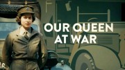 Наша королева на войне / Our Queen at War (2020)