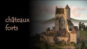 Замки и Крепости 2 серия. Происхождение / Châteaux forts (2019)