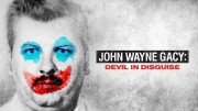 Джон Уэйн Гейси: Замаскированный дьявол (все серии) / John Wayne Gacy: Devil in Disguise (2021)