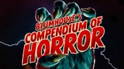 Сборник Ужасов Блумхаус (все серии) / Blumhouse's Compendium of Horror (2022)
