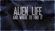 Внеземная жизнь и где ее найти / Alien Life and Where to Find It (2018)