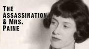 Покушение и миссис Пейн / The Assassination & Mrs. Paine (2022)