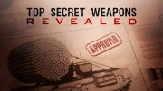 Самое странное оружие мира (все серии) / Top Secret Weapons Revealed (2012)