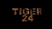 Тигр 24 / Tiger 24 (2022)