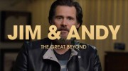 Джим и Энди: Другой Мир / Jim & Andy: The Great Beyond (2017)