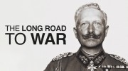 Долгий путь к войне / The Long Road to War (2018)