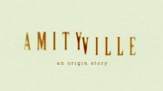 Амитивиль. Как это было (все серии) / Amityville: An Origin Story (2023)