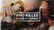 Кто убил Бигги и Тупака? (все серии) / Who Killed Biggie and Tupac? (2022)