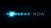 Время атома / Атомная энергетика сегодня / Nuclear Now / Nuclear (2022)