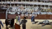 Величайшие художники мира / The Greatest Painters of the World (2019)