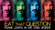 Без вопросов: Фрэнк Заппа о себе / Eat That Question: Frank Zappa in His Own Words (2016)
