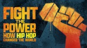 Борьба с властью: как хип-хоп изменил мир (все серии) / Fight the Power How Hip Hop Changed the World (2023)