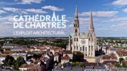 Шартрский собор: история одного шедевра / Cathédrale de Chartres : l'exploit architectural (2020)