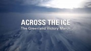 Исследователи: приключения века. Сквозь лед / Explorers: Adventures of the Century. Across the Ice (2016)