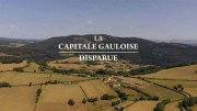 Бибракта — тайны затерянного города галлов / La Capitale Gauloise Disparue (2020)