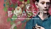 Пикассо. Траектория цвета: от голубого к розовому / Picasso, metamorphoses in Blue and Rose (2018)
