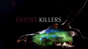Призрачные убийцы / Ghost Killers (2019)