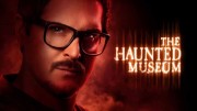 Музей с привидениями 1 сезон (все серии) / The Haunted Museum (2021)
