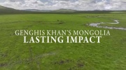 Монголия Чингисхана (все серии) / Genghis Khan's Mongolia (2022)