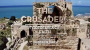 Крестоносцы: крепости веры / The Crusaders: Fortresses of Faith (2022)
