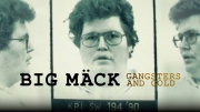 Биг Мак: Гангстеры и золото / Big Mäck: Gangster und Gold (2023)