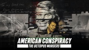 Американская конспирология: Смертоносный Осьминог (все серии) / American Conspiracy: The Octopus Murders (2024)